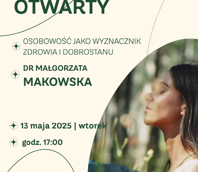Zdjęcie do Wykład otwarty: &bdquo;Osobowość jako wyznacznik zdrowia i dobrostanu&rdquo;