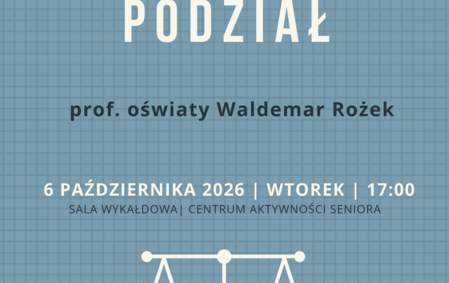 Zdjęcie do &bdquo;Sprawiedliwy podział&rdquo; &ndash; wykład otwarty Waldemara Rożka