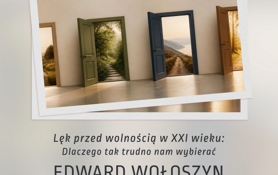 Zdjęcie do Lęk przed wolnością w XXI wieku &ndash; wykład otwarty Edwarda...
