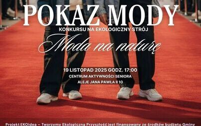 Zdjęcie do &nbsp;MODA NA NATURĘ &ndash; wielki pokaz mody ekologicznej już wkr&oacute;tce!