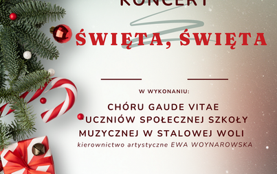 Zdjęcie do Koncert &bdquo;Święta, Święta&rdquo; &ndash; już 11 grudnia w CAS 