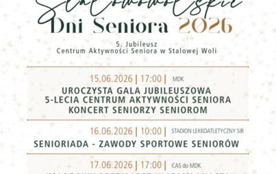 Zdjęcie do Stalowowolskie Dni Seniora 2026 i Jubileusz 5-lecia CAS