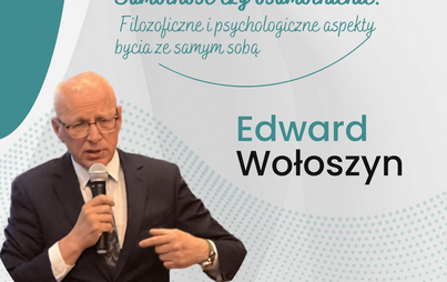 Zdjęcie do Wykład otwarty: &bdquo;Samotność czy osamotnienie?&rdquo; 