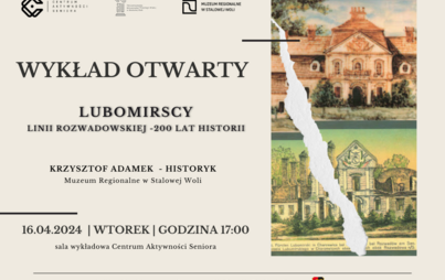 Zdjęcie do Wykład Otwarty &quot;Lubomirscy linii Rozwadowskiej - 200 lat historii &quot;- Krzysztof Adamek