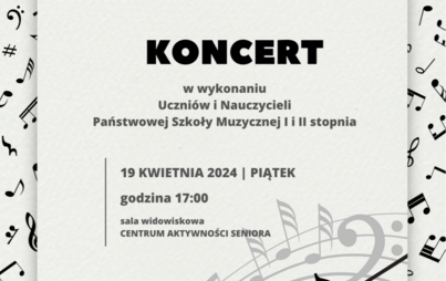 Zdjęcie do Koncert w wykonaniu uczni&oacute;w i nauczycieli PSM