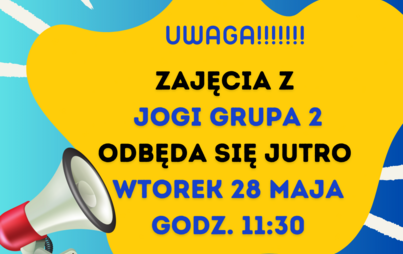 Zdjęcie do Zajęcia z JOGI GRUPA 2 - przeniesione na wtorek 28.05.2024