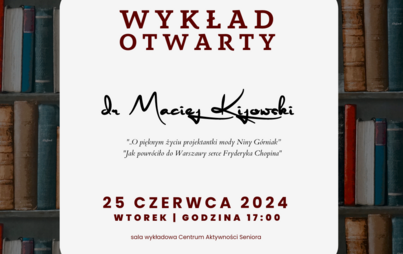 Zdjęcie do Wykład Otwarty - dr Maciej Kijowski 