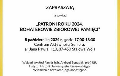 Zdjęcie do Wykład otwarty &quot;Patroni Roku 2024. Bohaterowie Zbiorowej Pamięci&quot;