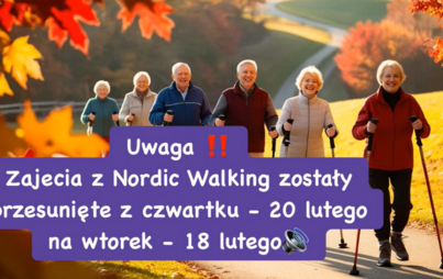 Zdjęcie do Zajęcia z Nordic Walking przeniesione na 18 lutego wtorek 